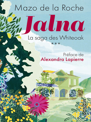 cover image of Jalna. La Saga des Whiteoak, Volume 3